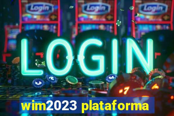 wim2023 plataforma